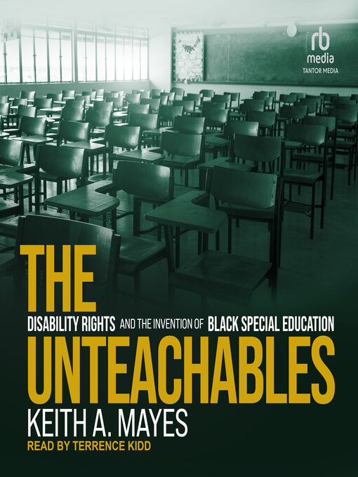 Title details for The Unteachables by Keith A. Mayes - Available
